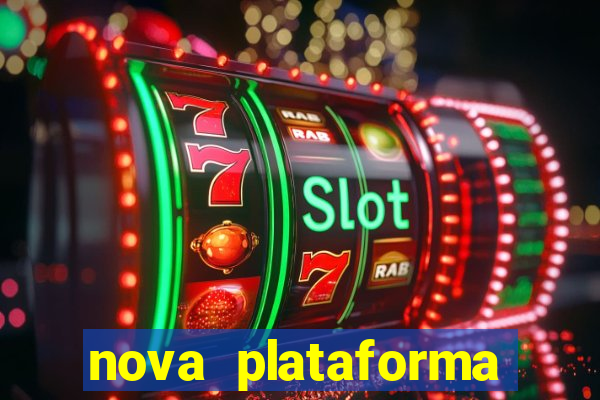 nova plataforma pagando no cadastro cassino